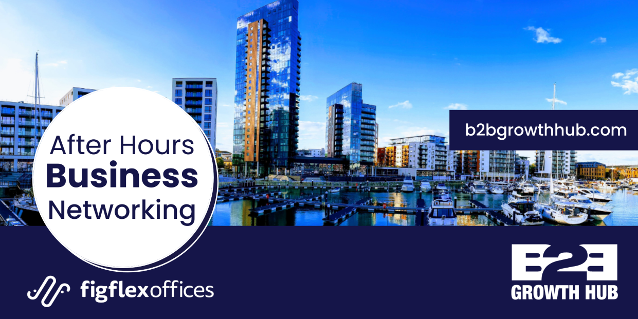 Southampton's After Hours Business Networking - Where Industries Connect - 26th April 2024