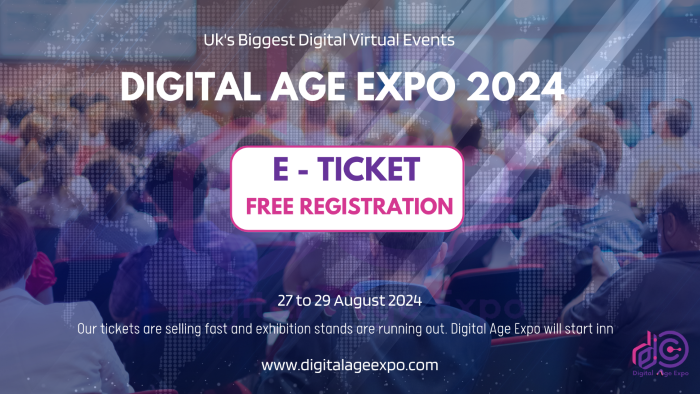 Digital Age Expo 27th - 29th August 2024